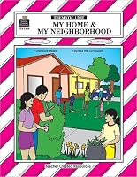 My Home and My Neighborhood Thematic Unit