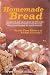 Homemade Bread Homemade Bread
