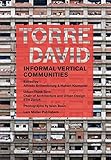 Torre David : informal vertical communities