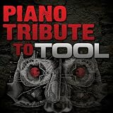 Piano Tribute to Tool