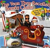The Year They Recalled Santa Claus