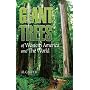 Giant Trees of Western America and the World