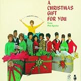 A Christmas Gift For You from Phil Spector [Digitally Remastered By Phil Spector]