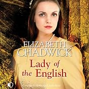 Lady of the English | [Elizabeth Chadwick]