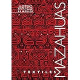 textiles mazahuas artes de mexico  102 bilingual spanishenglish spanish edition