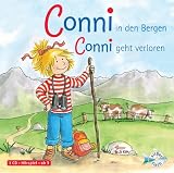 Conni in den Bergen / geht verloren: H&ouml;rspiel - Liane Schneider