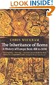 The Inheritance of Rome: A History of Europe from 400 to 1000
