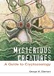 Mysterious Creatures: A Guide to Cryptozoology