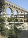 A Taste of Provence: History, Art & Culture
