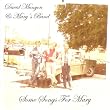 Some Songs for Mary