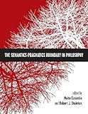 The semantics-pragmatics boundary in philosophy