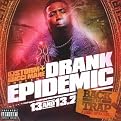 Drank Epidemic, Vol. 13 [Explicit Lyrics] (Mix Album)