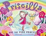 Buy : Priscilla and the Pixie Princess