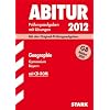 Abitur-Pr�fungsaufgaben Gymnasium Bayern. Mit L�sungen; Geographie mit CD-ROM G8 Abitur 2012; Mit den Original-Pr�fungsaufgaben 2011 und �bungsaufgaben