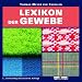 Lexikon der Gewebe. CD-ROM.