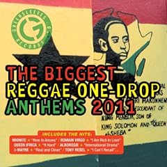 The Biggest Reggae One Drop Anthems 2011