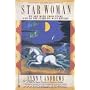 Star Woman: We Are Made from Stars and to the Stars We Must Return