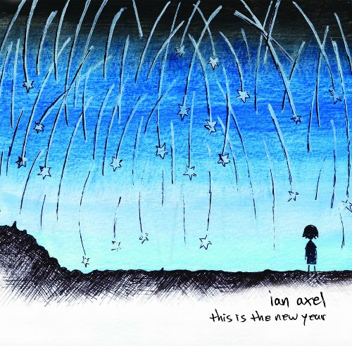 Ian Axel - This Is The New Year - Zortam Music