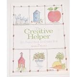 The Creative Helper : An Art Project Book ~ Sharron Hansen