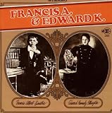Francis a & Edward K
