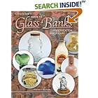 Collector's Guide to Glass Banks: Identification and Values by  Charles V. Reynolds