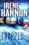 Trapped: A Novel