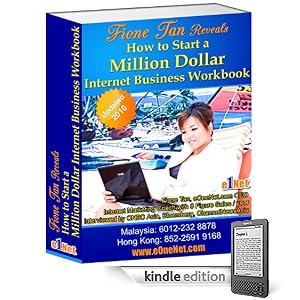 How To Start A Million Dollar Internet Business WorkBook (Fione Tan internet marketing secrets)