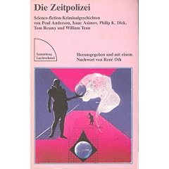 Die Zeitpolizei. Science-Fiction-Kriminalgeschichten