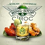 MMG PRESENTS WING STOP & CIROC (MIXTAPE)