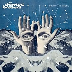We Are The Night（The Chemical Brothers）