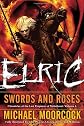 Elric   Swords and Roses