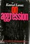 Konrad Lorenz on agression