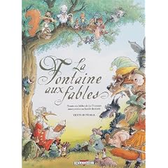 La Fontaine aux fables : Trente-six fables de La Fontaine interpr�t�es en bande dessin�e