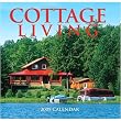 Cottage Living 2009 Wall Calendar