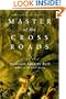 Master of the Crossroads