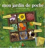 Mon jardin de poche : Avec 4 sachets de graines � semer