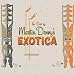 The Best of Martin Denny's Exotica
