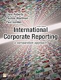 International corporate reporting : a comparative approach