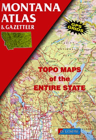 montana atlas and gazetteer state atlas  gazetteer