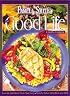 Pamela Smith's the Good Life: A Healthy Cookbook