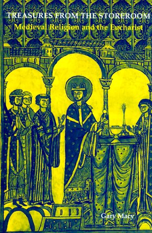 Treasures from the Storeroom: Medieval Religion and the Eucharist under Sacraments in The Books Store