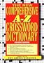 New comprehensive a-z crossword dictionary