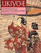 Ukiyo-E: An Introduction to Japanese Woodblock Prints