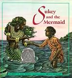 Sukey and the Mermaid (Aladdin Picture Books)