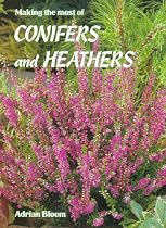 Making the Most of Conifers and Heathers (Floraprint)