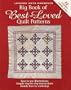 Big Book of Best-Loved Quilt Patterns