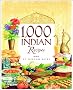 1,000 Indian Recipes 1,000 Indian Recipes