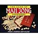 The Game of Mah Jong Illustrated