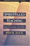 Spirit-filled Teaching The Power Of The Holy Spirit In Your Ministry
