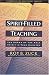 Spirit-filled Teaching The Power Of The Holy Spirit In Your Ministry